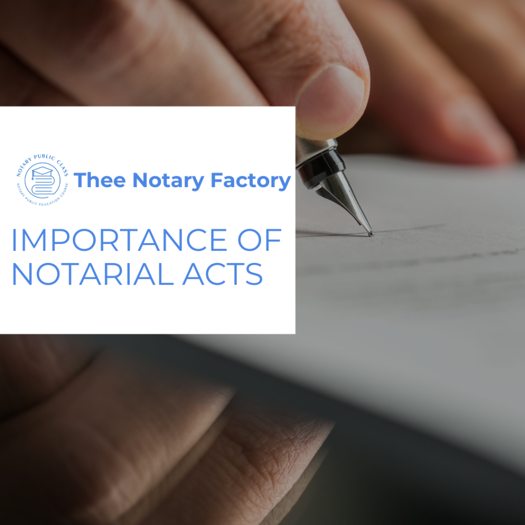 Importance of Notarial Acts